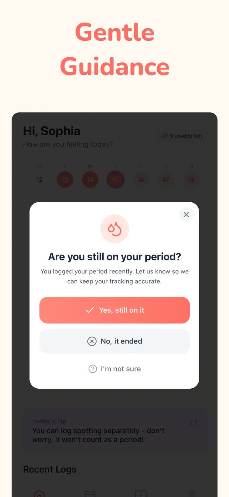 A gentle check-in asking whether a period has ended
